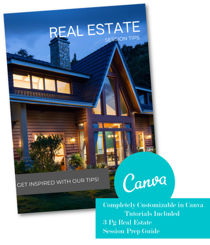 Real Estate Photography Session Prep Guide for CANVA, Real Estate Client Guide