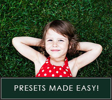 Presets Made Easy!