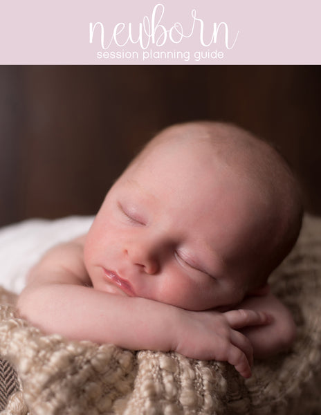 Newborn Photography Client Guide & Session Planning Guide | Template