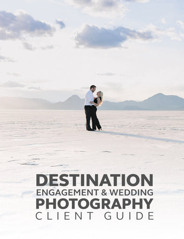 Destination Wedding & Engagement Client Guide