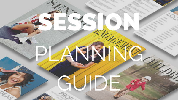 Photography Session Prep Client Guide & Session Planning Guides