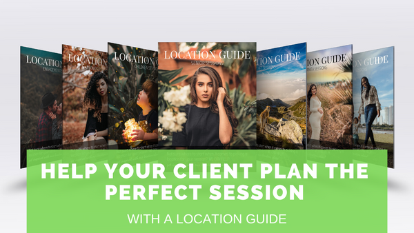 Location Planning Guide for Clients: HUGE BUNDLE
