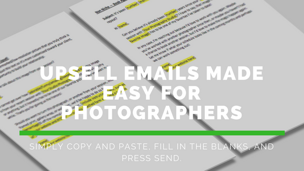 Upsell Emails Made Easy for Photographers
