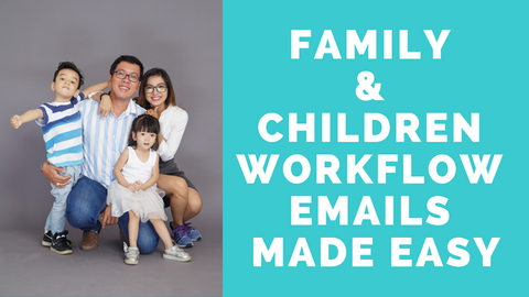 Family and Children Workflow Session Emails Made Easy