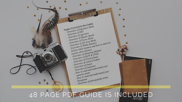*VIDEO COURSE* How to Shoot in Manual and How to Take Better Photos in Camera