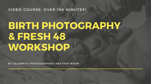 Birth Photography and Fresh 48 Workshop by celebrity birth photographer Heather Mohr.