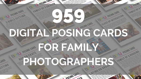 Family Photography Poses, Posing Cards