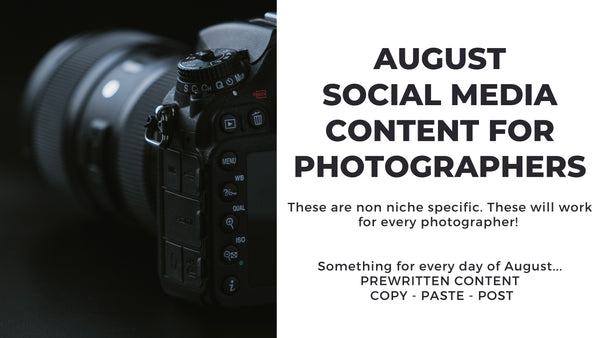 Monthly Non-Niche-Specific Photography Social Media Content *Copy-Paste-Post* - 365 Posts Already done for you!