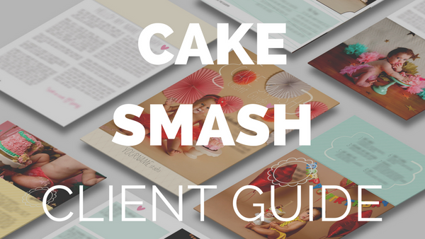 Cake Smash Client Guide and Planning Guide