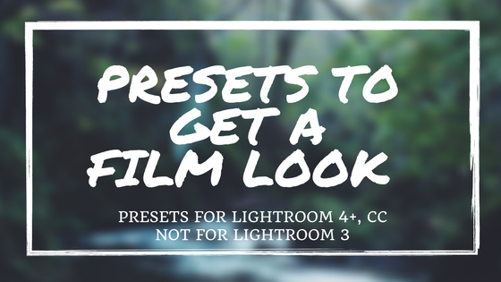 Presets To Get A Film Look