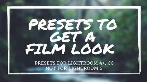 Presets To Get A Film Look
