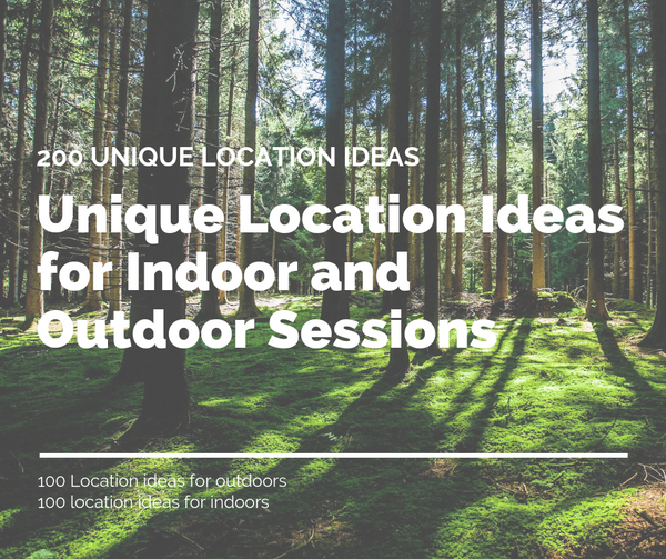 200 Unique Location Ideas for Indoor and Outdoor Sessions