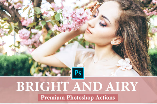 Bright and Airy Photoshop Actions