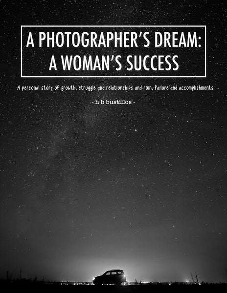 A Photographer's Dream: A Woman's Success