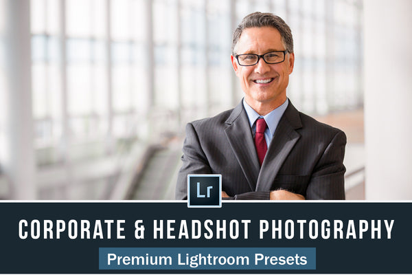 Corporate & Headshot Photography Lightroom Presets