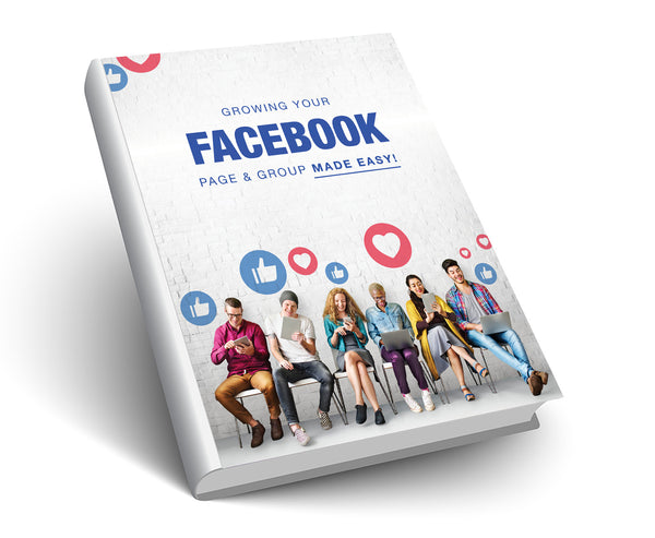 Growing Your Facebook Page and Group Made Easy!