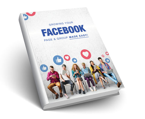 Growing Your Facebook Page and Group Made Easy!