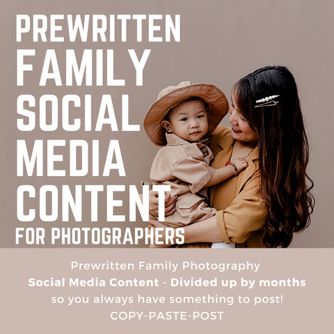 *BRAND NEW* Family Photography Monthly Social Media Content *Copy-Paste-Post* - 365 Posts Already done for you!