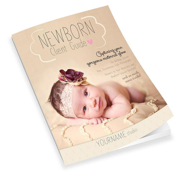 The Complete Newborn Photography Collection