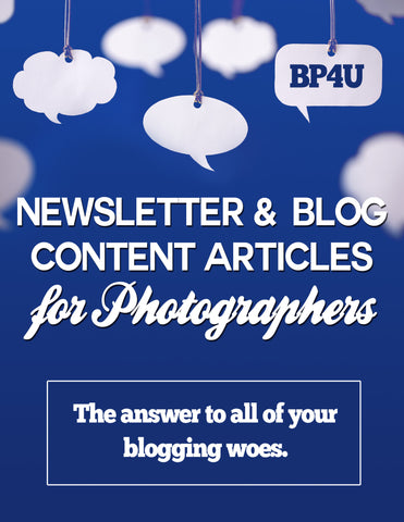 Newsletter & Blog Content Articles for Photographers