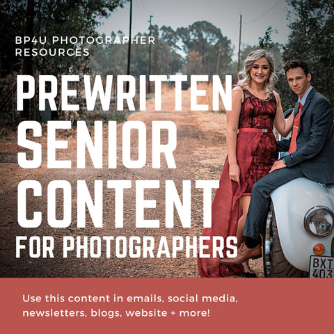 Senior Photography Prewritten Content Bundle: Prewritten Text for your Website, Newsletter, Emails + Blog!