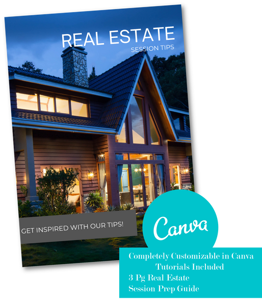 Real Estate Photography Session Prep Guide for CANVA, Real Estate Client Guide