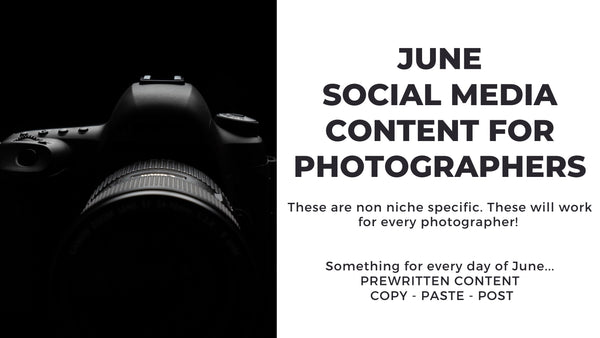 Monthly Non-Niche-Specific Photography Social Media Content *Copy-Paste-Post* - 365 Posts Already done for you!
