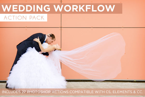 Wedding Workflow Actions & Presets