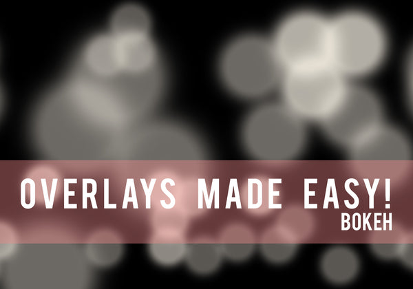 Overlays Made Easy!