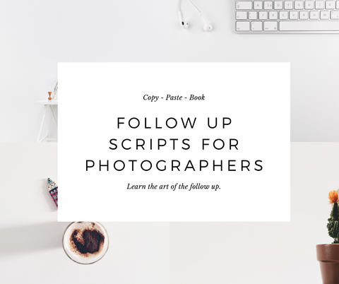 Follow Up Scripts for Photographers