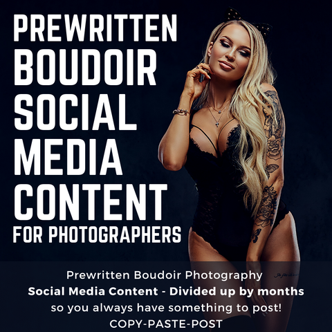 *BRAND NEW* Boudoir Photography Monthly Social Media Content *Copy-Paste-Post* - 365 Posts Already done for you!