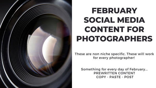 Monthly Non-Niche-Specific Photography Social Media Content *Copy-Paste-Post* - 365 Posts Already done for you!