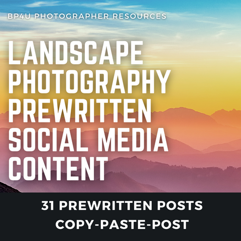 Landscape Photography Social Media Content *Copy-Paste-Post* - 31 Posts Already done for you!