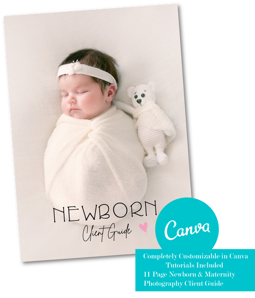 Newborn Photography Client Guide for Canva | Newborn Welcome Packet Template | Magazine Template for Canva, 1ST Edition