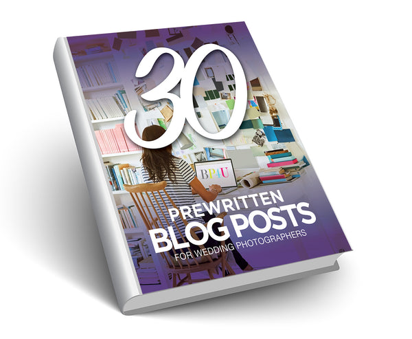 188 Prewritten Blog Posts For Photographers + Forms!
