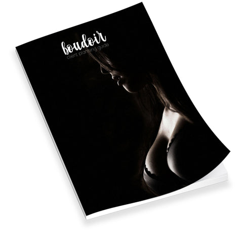 Boudoir Client Guide and Session Planning Guide