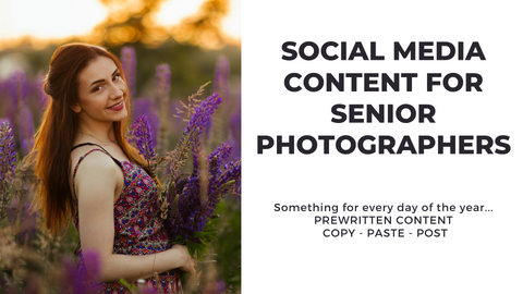 Senior Photography Social Media Content *Copy-Paste-Post* - Already done for you!